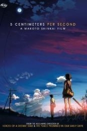 5 Centimeters Per Second (Byosoku 5 senchimetoru) (2007)