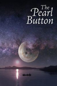 The Pearl Button (El boton de nacar) (2015)