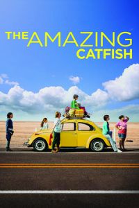 The Amazing Catfish (Los insolitos peces gato) (2013)