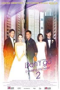 Don't Go Breaking My Heart 2 (Dan sun nam nui 2) (2014)