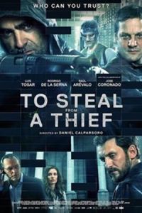 To Steal from a Thief (Cien anos de perdon) (2016)