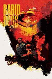 Rabid Dogs (Enrages) (2015)