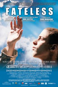 Fateless (Sorstalansag) (2005)