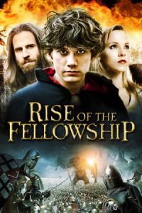 Rise of the Fellowship (2013)