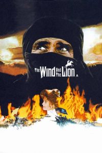 The Wind and the Lion (1975)