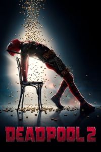 Deadpool 2 (Super Duper Cut) (2018)