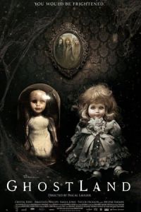 Ghostland (2018)