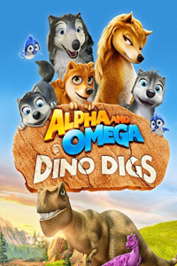 Alpha and Omega: Dino Digs (2015)