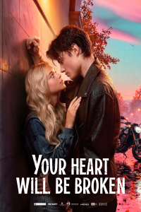 Your Heart Will Be Broken (2026)